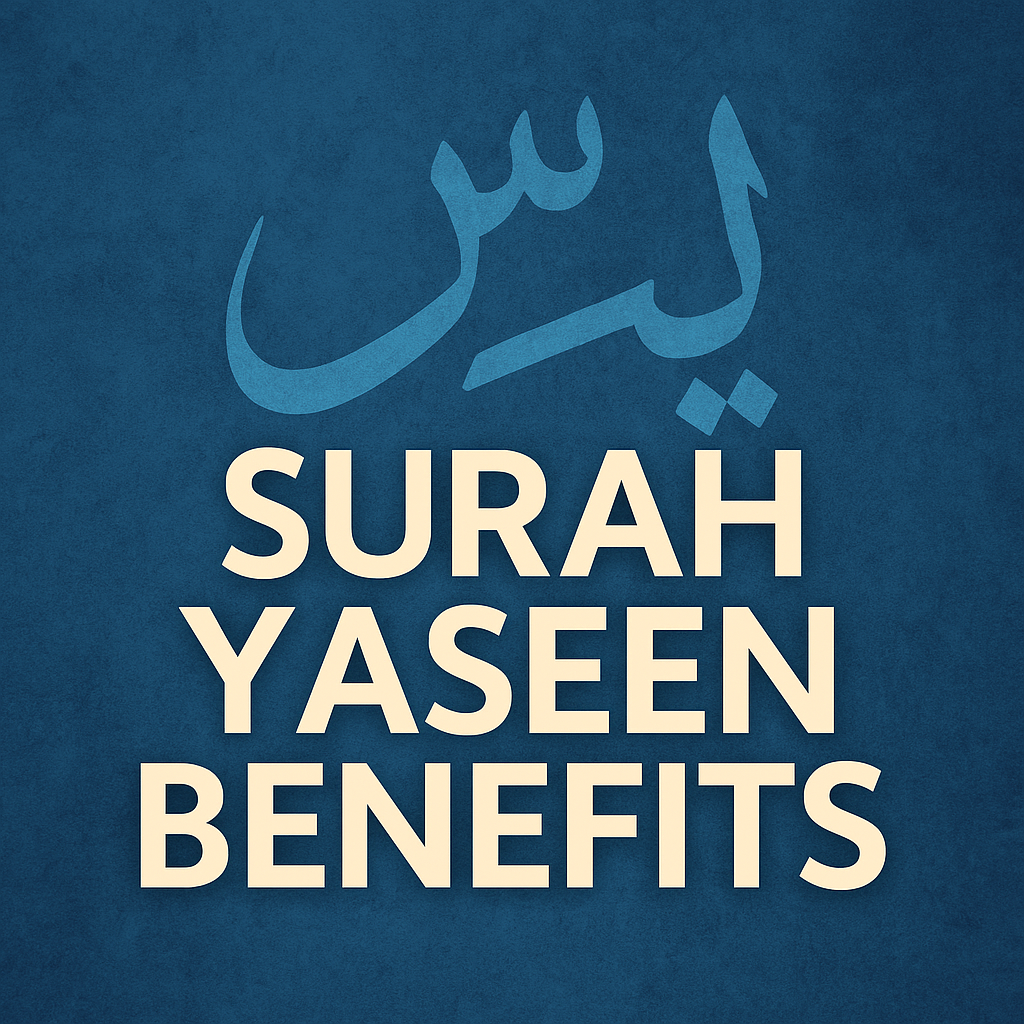 Surah Yaseen benefits