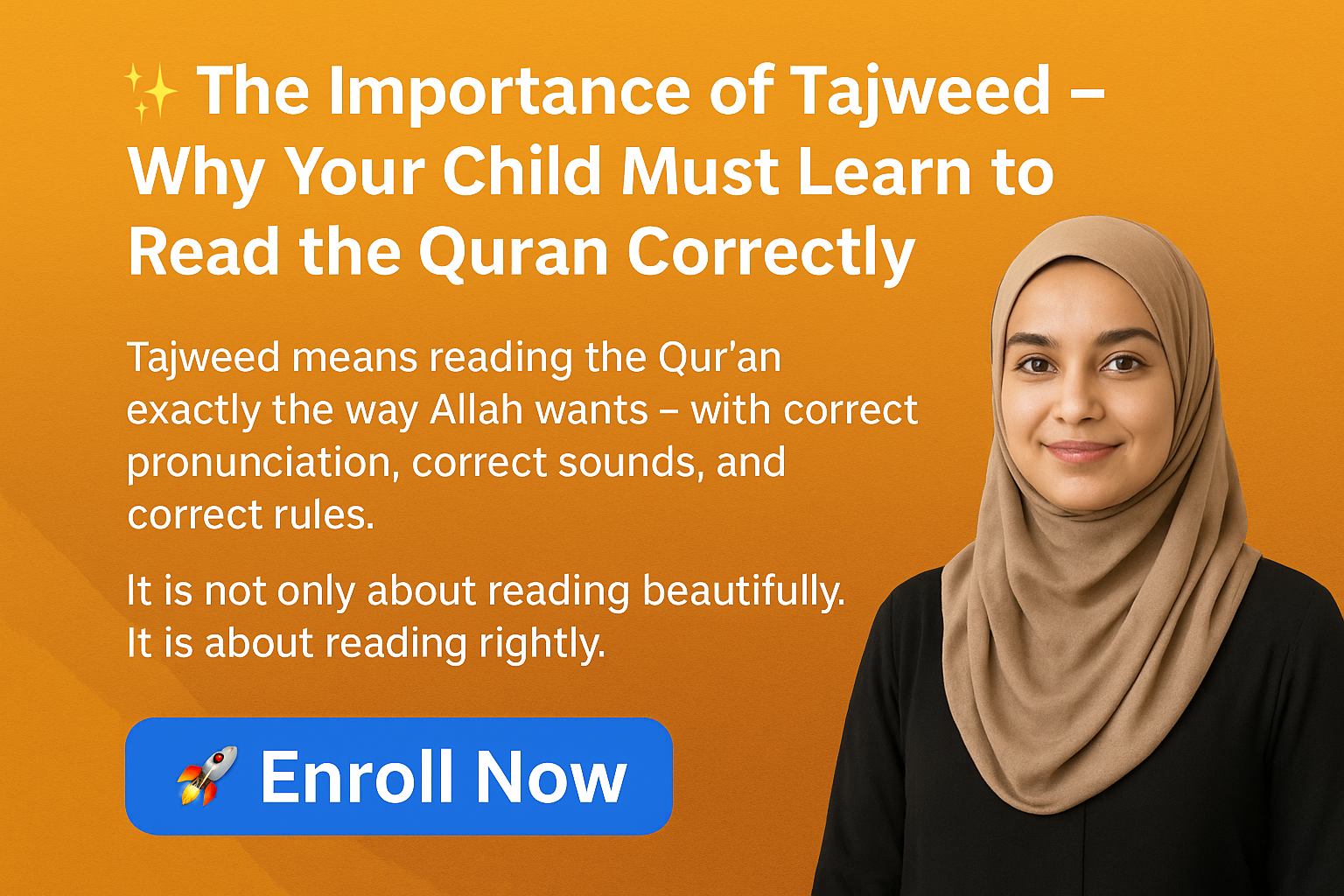 Learn Quran Online with Tajweed – Importance of Tajweed for Children, Correct Quran Recitation